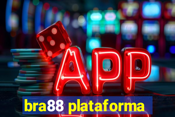 bra88 plataforma